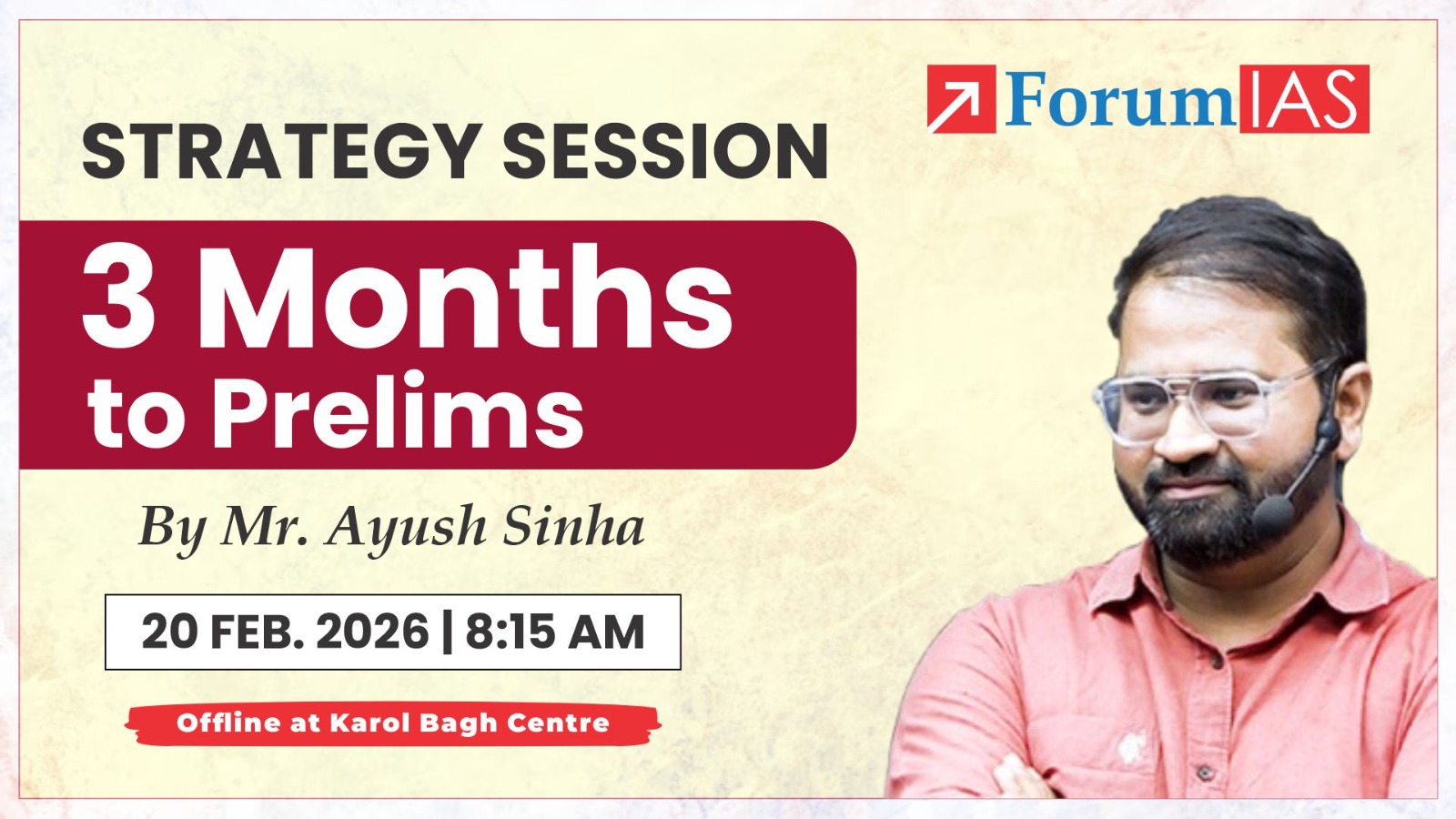 3 months to Prelims 2026: Strategy session by Mr. Ayush Sinha